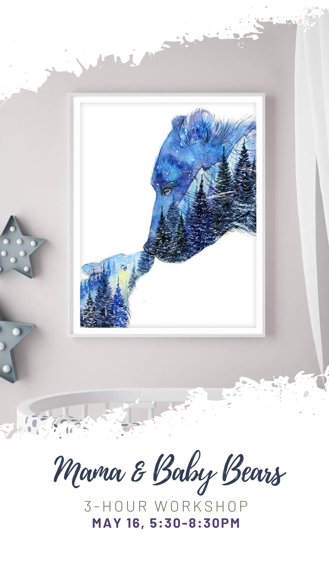 Watercolour Workshop - Mama and Baby Bears - May 16, 5:30-8:30 pm